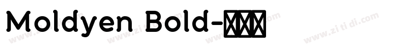 Moldyen Bold字体转换